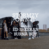 Ed Sheeran, Stormzy, Burna Boy - Own It