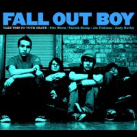 Fall Out Boy - Tell That Mick He Just Made My List of Things to Do Today