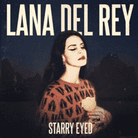 Lana Del Rey - Starry Eyed