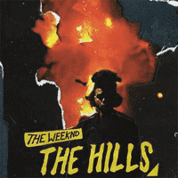 The Weeknd - The Hills