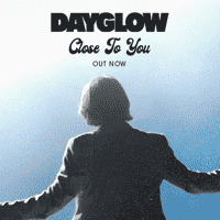 Dayglow - Close to You