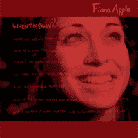 Fiona Apple - When the Pawn...