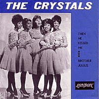 The Crystals - Then He Kissed Me