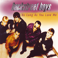 Backstreet Boys - As Long As You Love Me