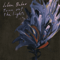 Julien Baker - Turn Out the Lights