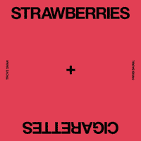 Strawberries & Cigarettes - Troye Sivan