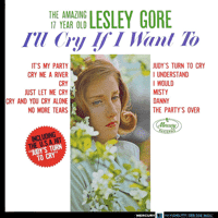 Lesley Gore - I’ll Cry If I Want To