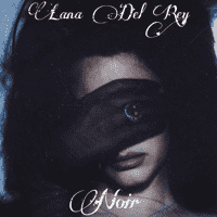 Lana Del Rey - Noir