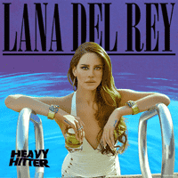 Lana Del Rey - Heavy Hitter