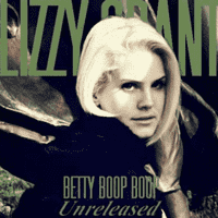 Lana Del Rey - Betty Boop Boop