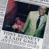 Lady Gaga and Tony Bennett - Anything Goes