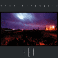 Bark Psychosis - Hex