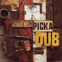 Keith Hudson - Pick A Dub