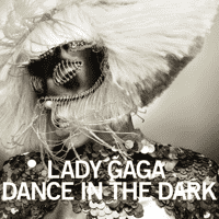 Lady Gaga - Dance In The Dark