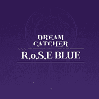 DREAMCATCHER - R.o.S.E BLUE