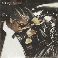 R. Kelly - Ignition (Remix)