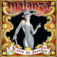 A Arte Do Insulto - Matanza