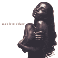 Sade - Love Deluxe