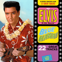 Elvis Presley - Blue Hawaii