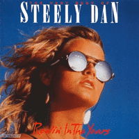 Steely Dan - Reelin’ In the Years