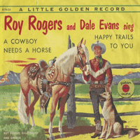 Roy Rogers - Happy Trails