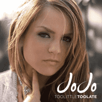 JoJo - Too Little Too Late