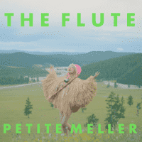 Petite Meller - The Flute