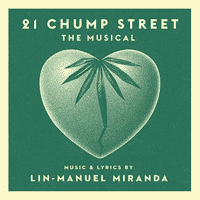 21 Chump Street: The Musical - What The Heck I Gotta Do