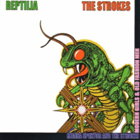 The Strokes - Reptilia