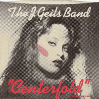 The J. Geils Band - Centerfold