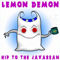 Lemon Demon - Hip to the Javabean