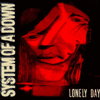 System of a Down – Lonely Day