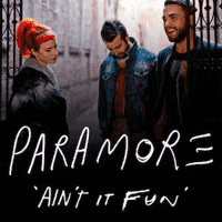 Paramore - Ain’t It Fun