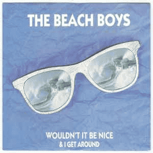 The Beach Boys - Wouldn't It Be Nice