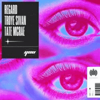 Troye Sivan, Regard, Tate McRae - You