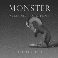 Aviators and Omnipony - Monster