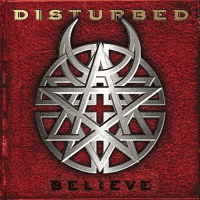 Disturbed　-Believe-