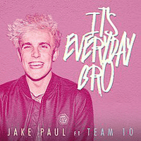 Jake Paul - It's Everyday Bro