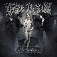 Cradle of Filth -Cryptoriana – The Seductiveness of Decay-