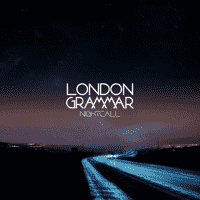 London Grammar - Nightcall