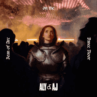 Aly & AJ - Joan of Arc on the Dance Floor