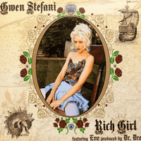 Gwen Stefani - Rich Girl (feat. Eve)