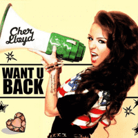 Cher Lloyd - Want U Back