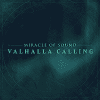 Miracle Of Sound - Valhalla Calling