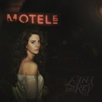 Motel 6 - Lana Del Rey