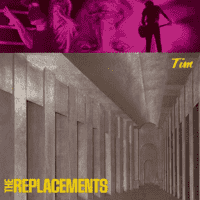 The Replacements - Tim