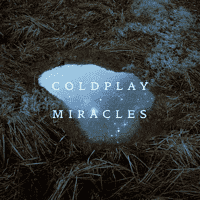 Coldplay - Miracles