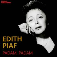 Édith Piaf - Padam, padam