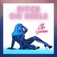 The Vivienne - Bitch On Heels