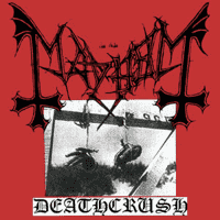 Mayhem - Deathcrush